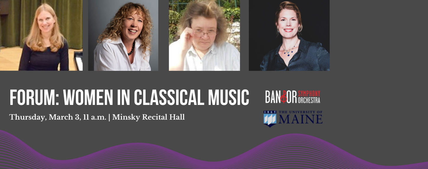 Forum: Women In Classical Music | Bangor Symphony Orchestra